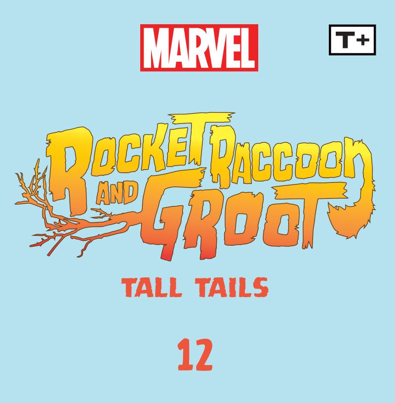 Rocket Raccoon and Groot: Tall Tails Infinity Comic (2023-): Chapter 12 - Page 2
