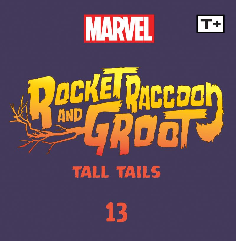 Rocket Raccoon and Groot: Tall Tails Infinity Comic (2023-): Chapter 13 - Page 2