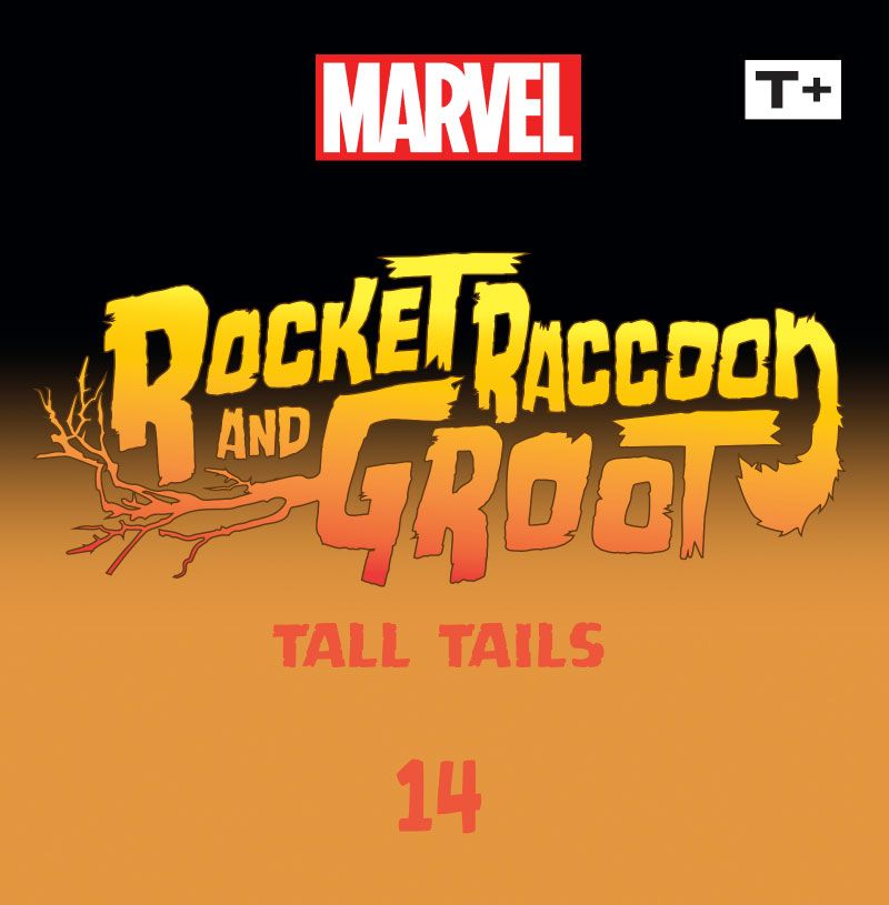 Rocket Raccoon and Groot: Tall Tails Infinity Comic (2023-): Chapter 14 - Page 2