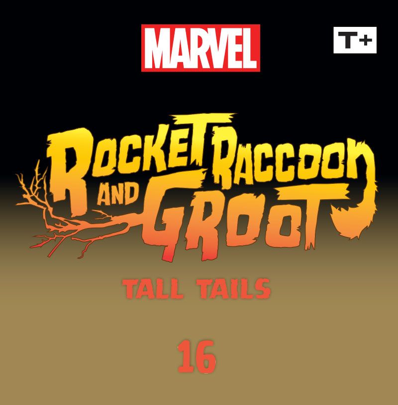 Rocket Raccoon and Groot: Tall Tails Infinity Comic (2023-): Chapter 16 - Page 2