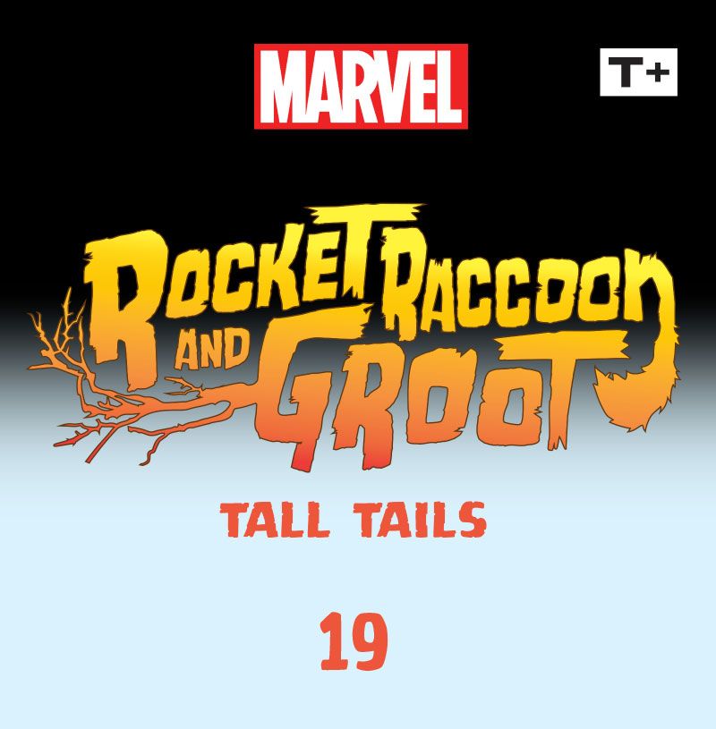 Rocket Raccoon and Groot: Tall Tails Infinity Comic (2023-): Chapter 19 - Page 2