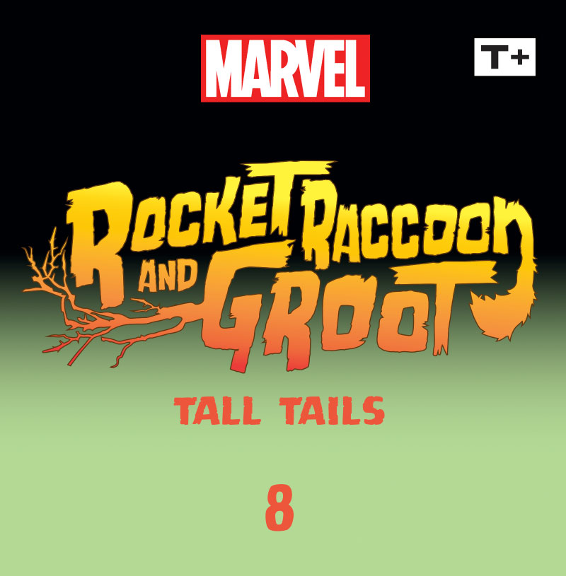 Rocket Raccoon and Groot: Tall Tails Infinity Comic (2023-): Chapter 8 - Page 2