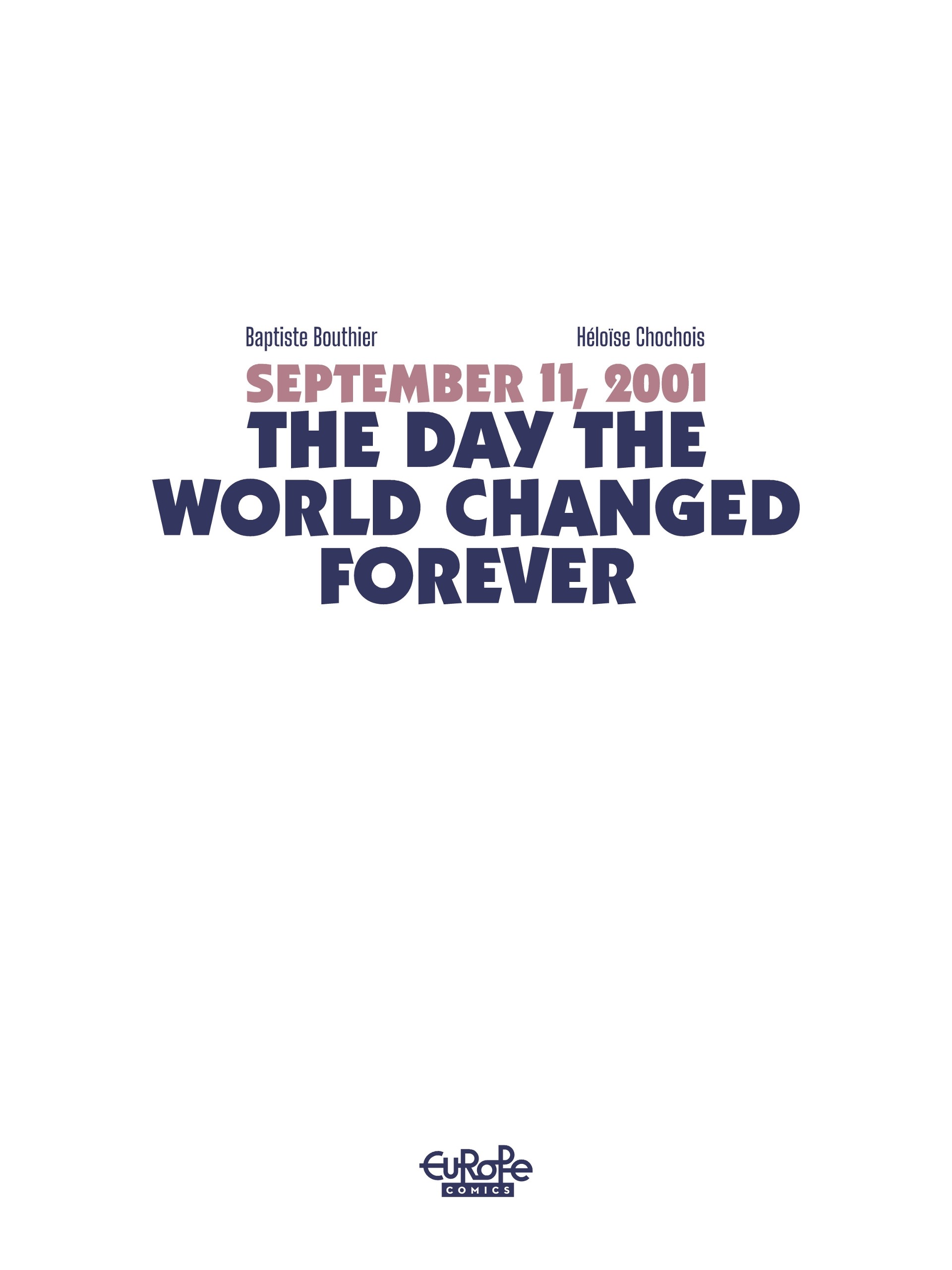 September 11, 2001: The Day the World Changed Forever (2021): Chapter 1 - Page 2