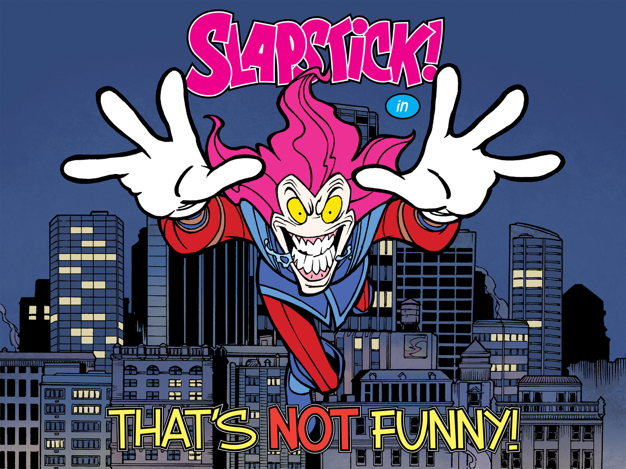 Slapstick Infinite Comic (2016-): Chapter 1 - Page 4