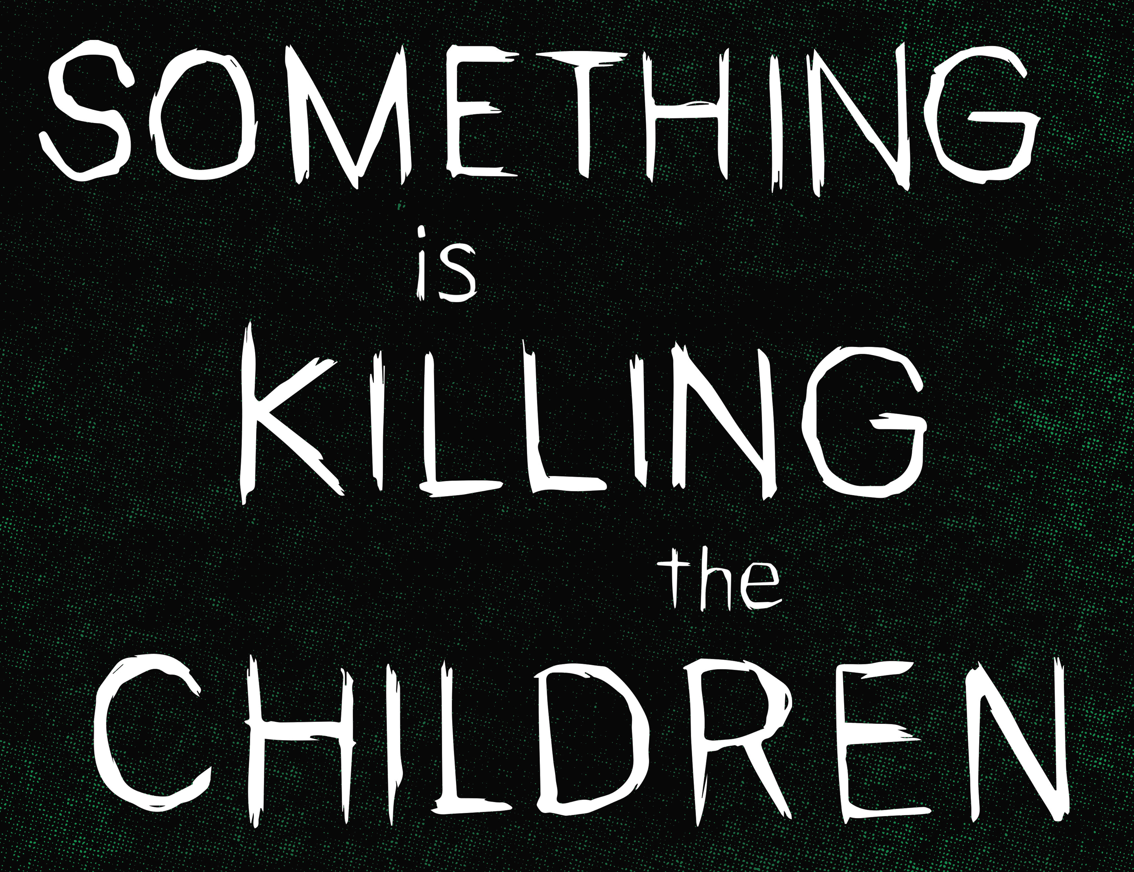 Something is Killing the Children (2019-): Chapter 20 - Page 12