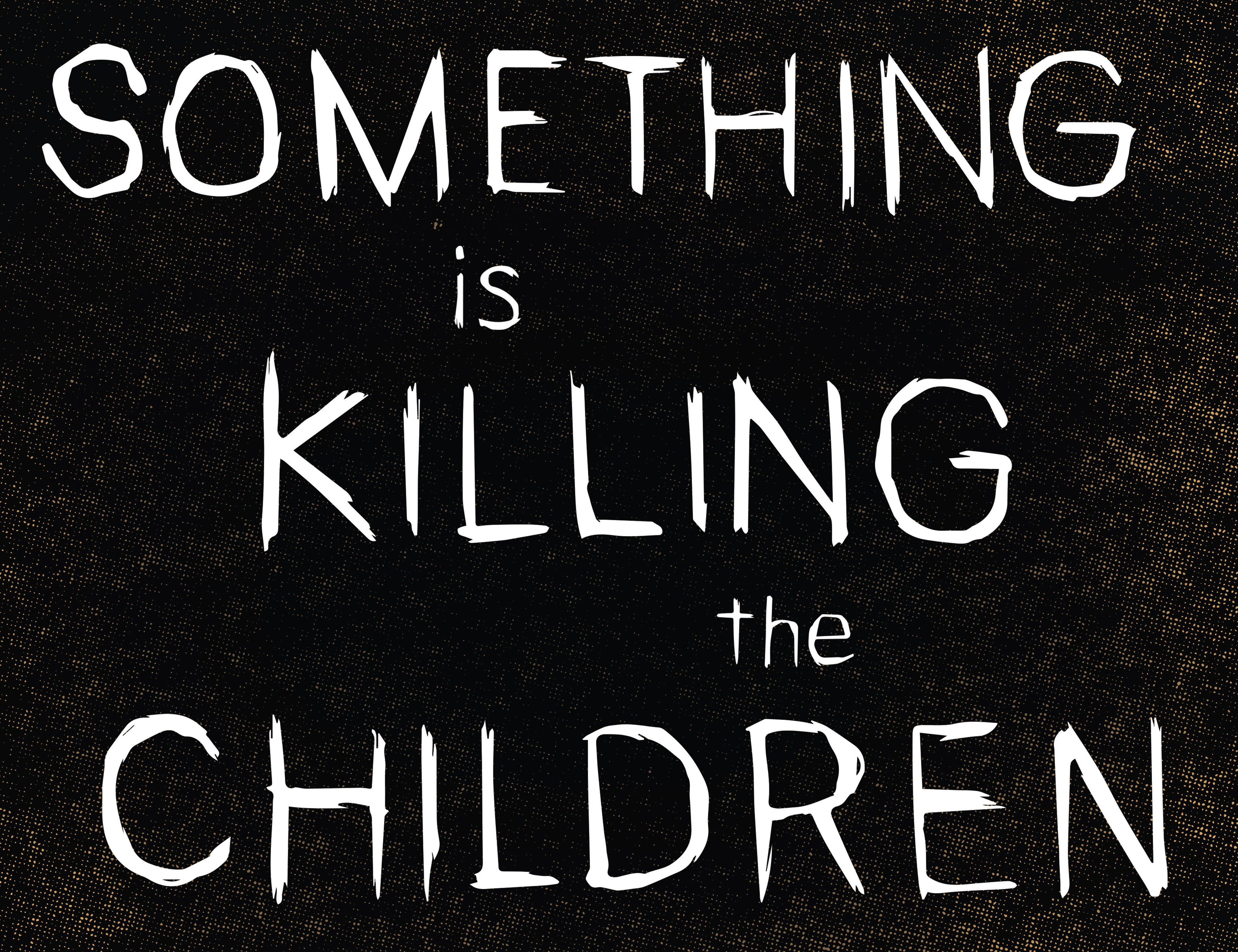 Something is Killing the Children (2019-): Chapter 23 - Page 7