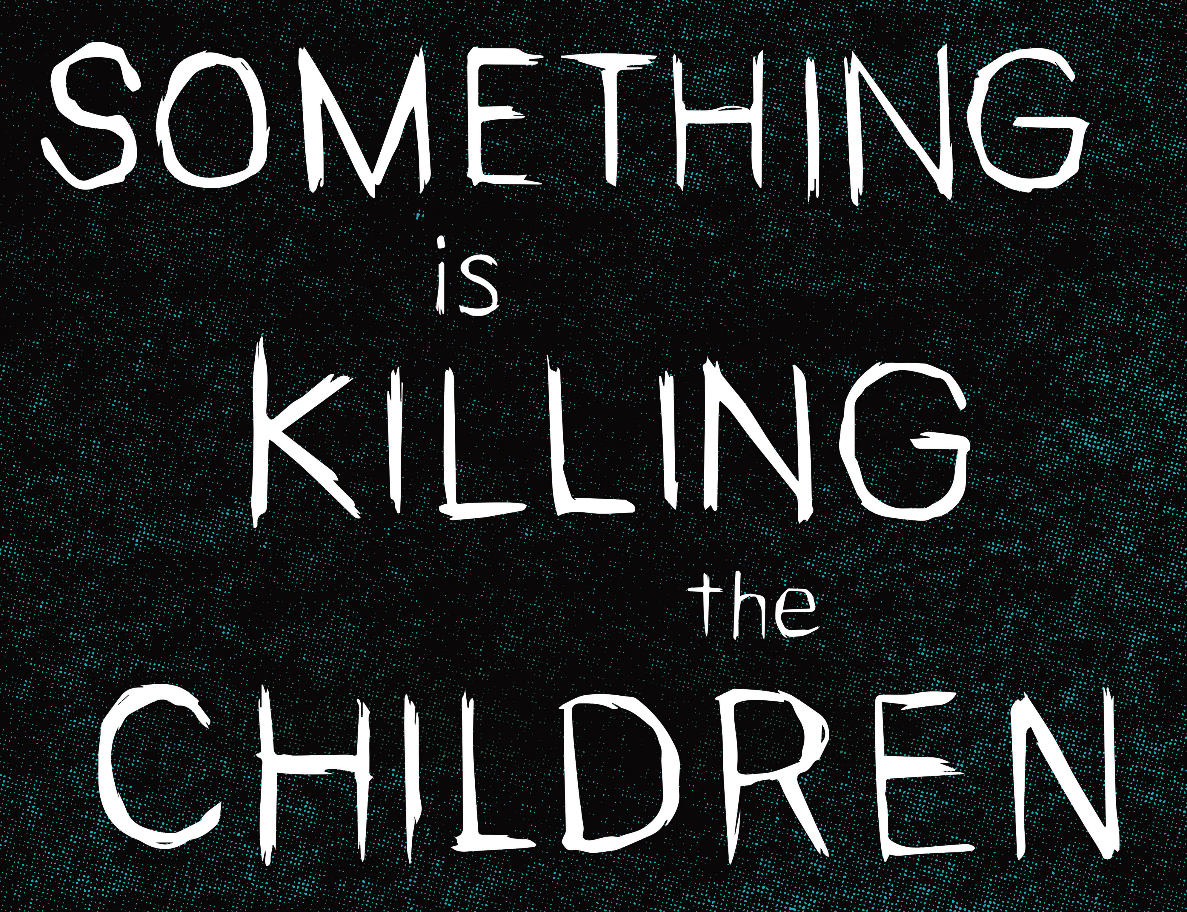 Something is Killing the Children (2019-): Chapter 25 - Page 10