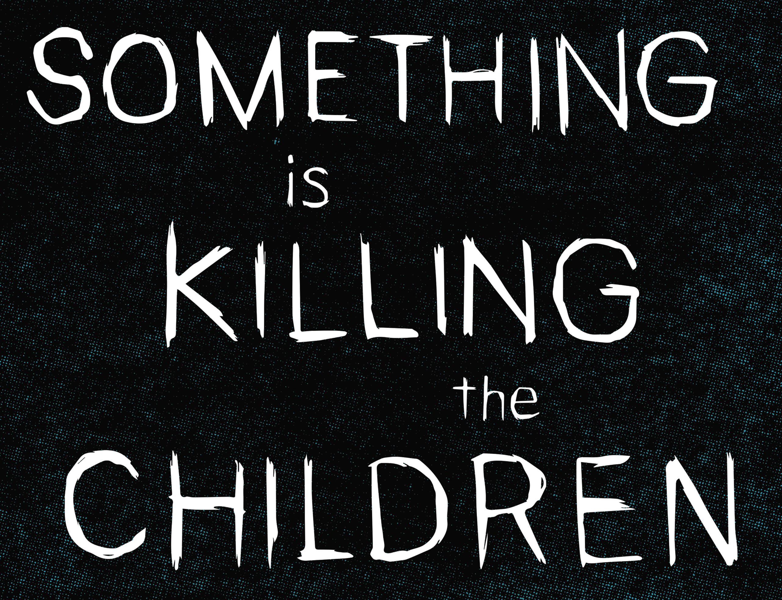 Something is Killing the Children (2019-): Chapter 32 - Page 6