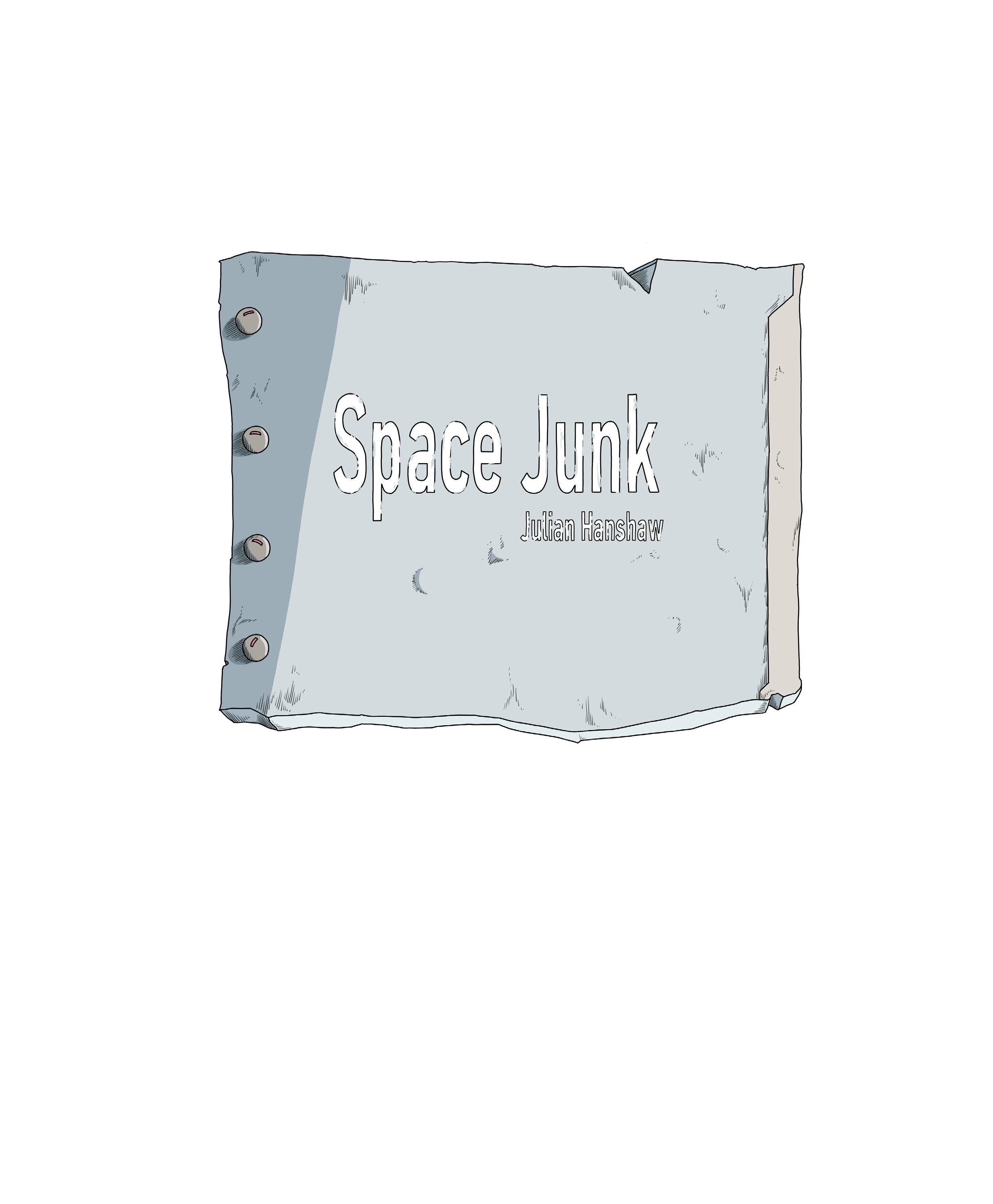 Space Junk (2024): Chapter 1 - Page 3