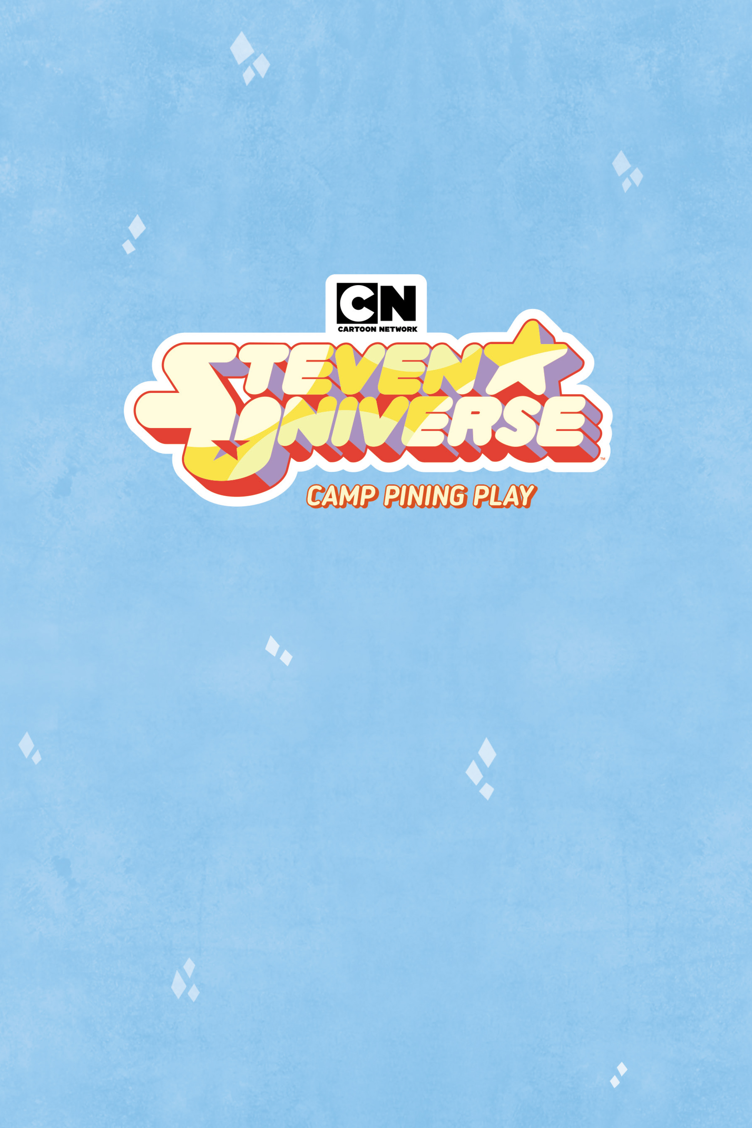 Steven Universe: Camp Pining Play (2019): Chapter 1 - Page 3