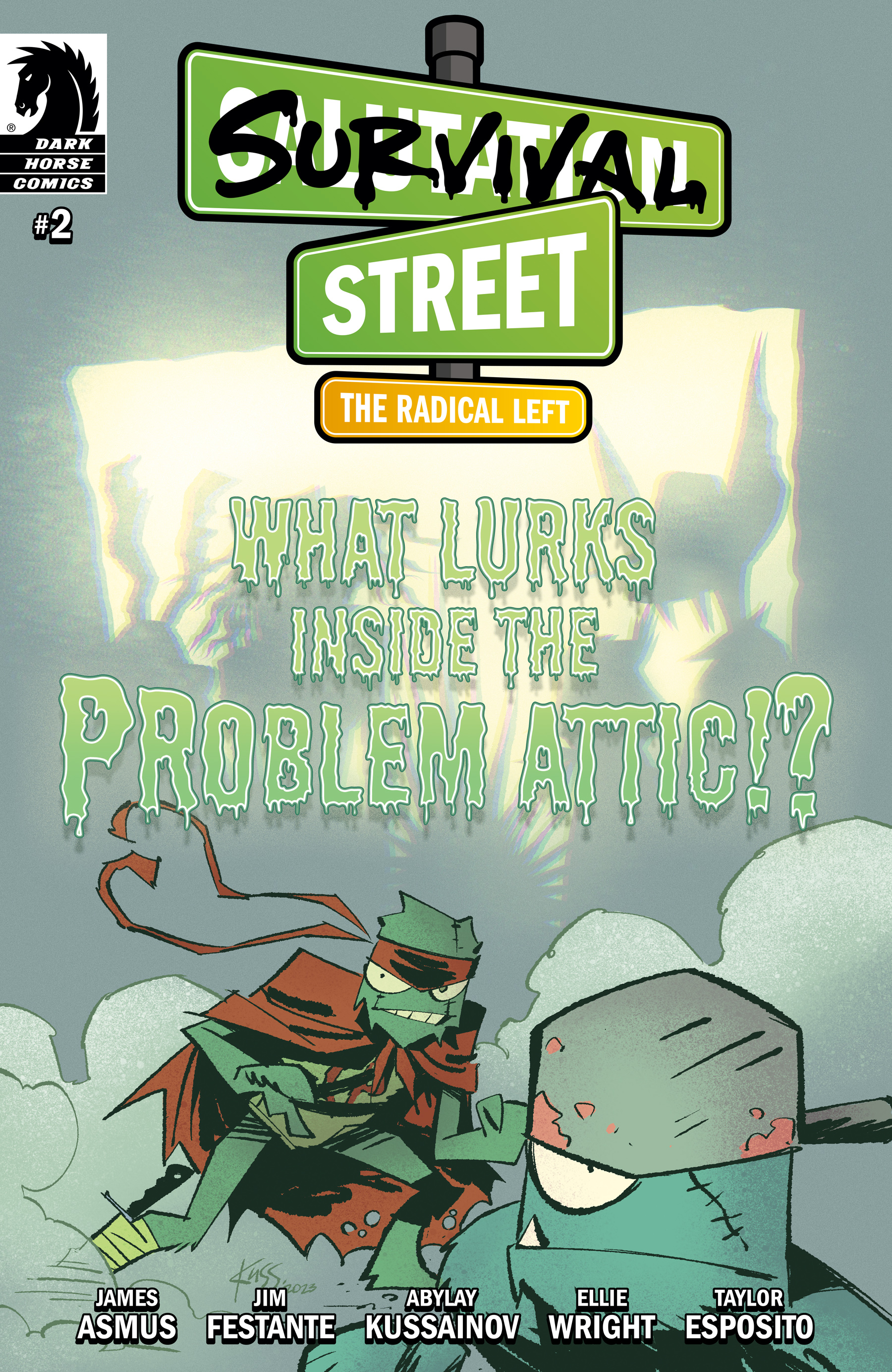 Survival Street: The Radical Left (2024-): Chapter 2 - Page 1