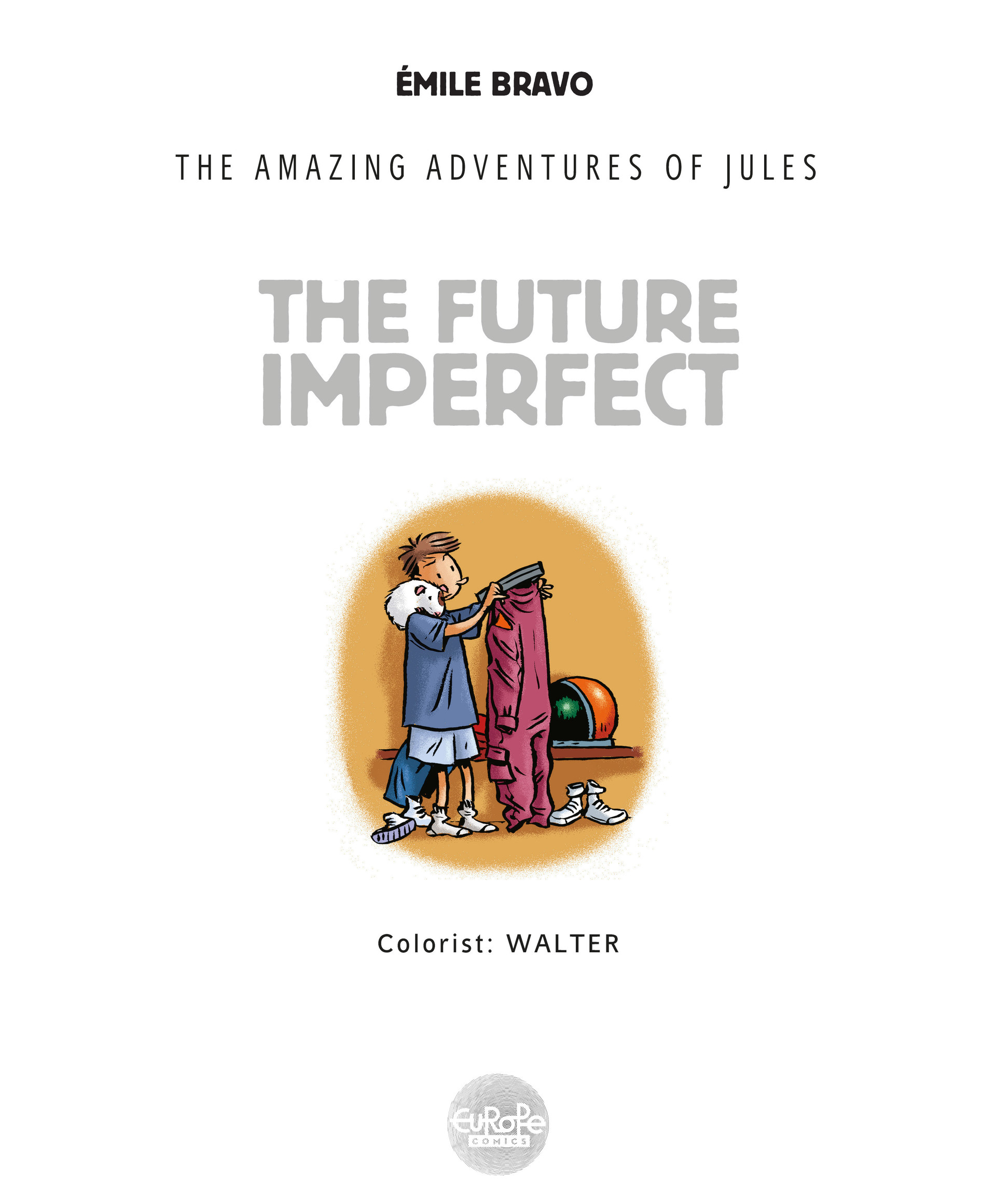 The Amazing Adventures of Jules (2016-): Chapter 1 - Page 2