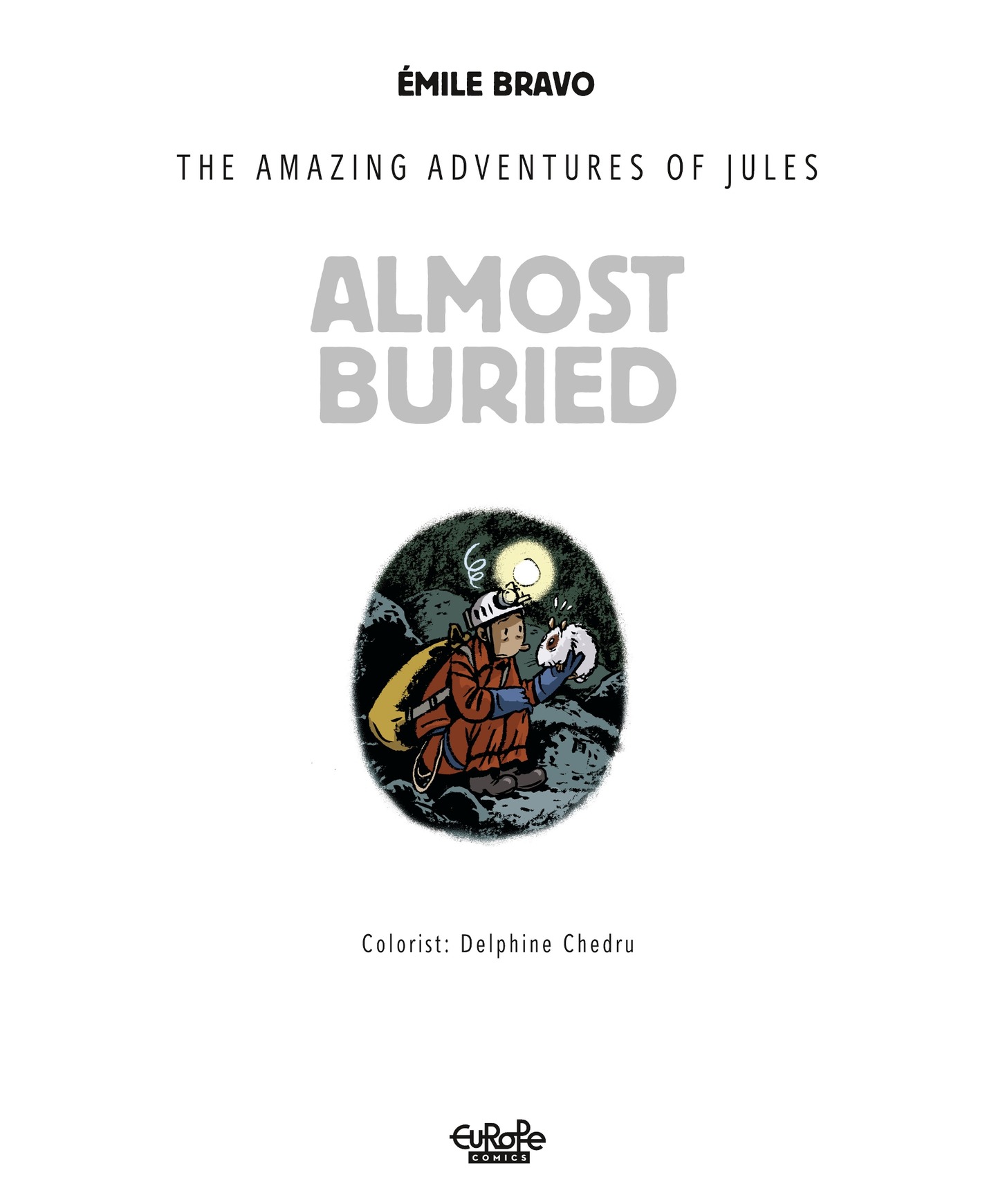 The Amazing Adventures of Jules (2016-): Chapter 3 - Page 2