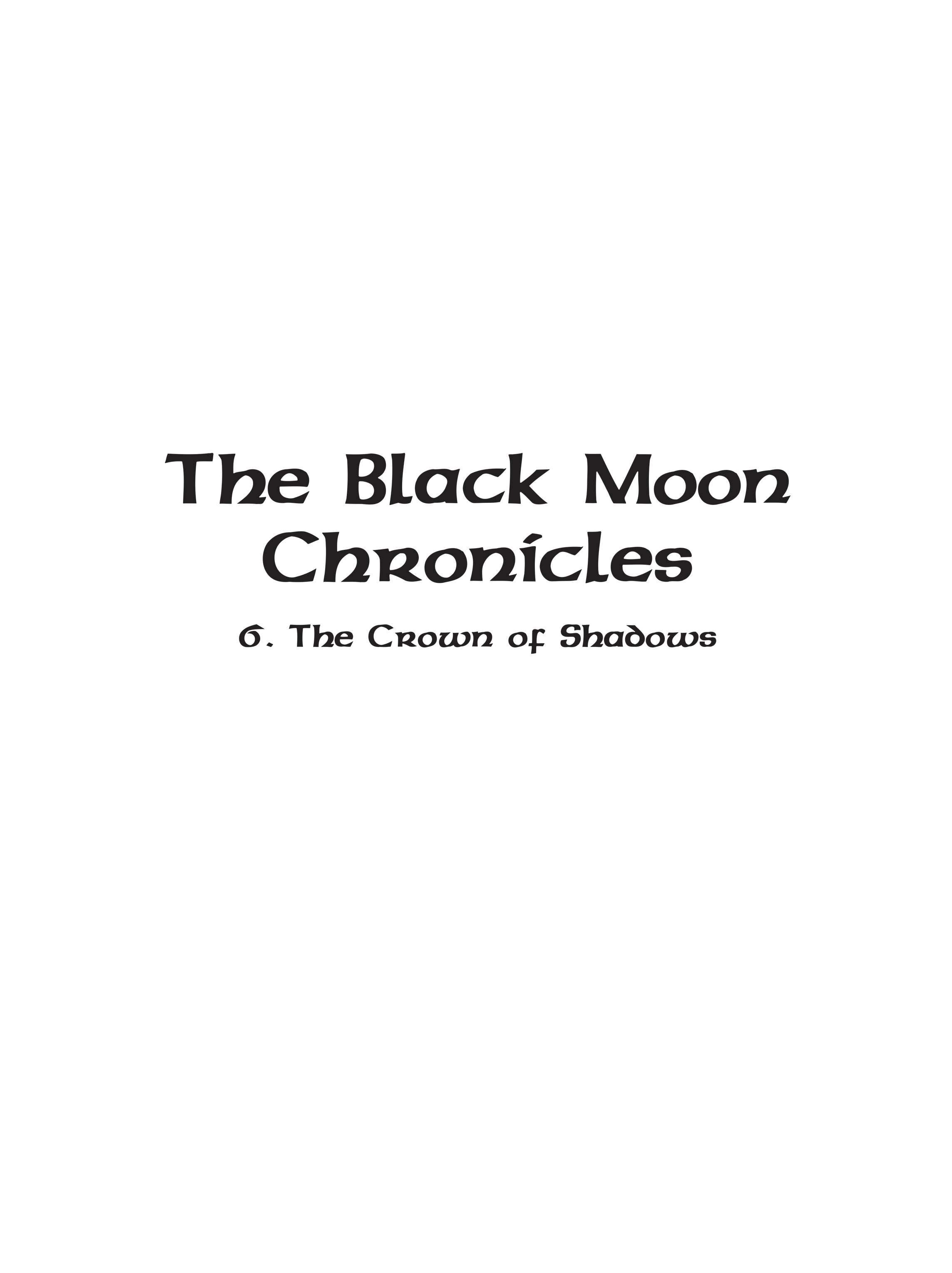 The Black Moon Chronicles (2017-): Chapter 6 - Page 3