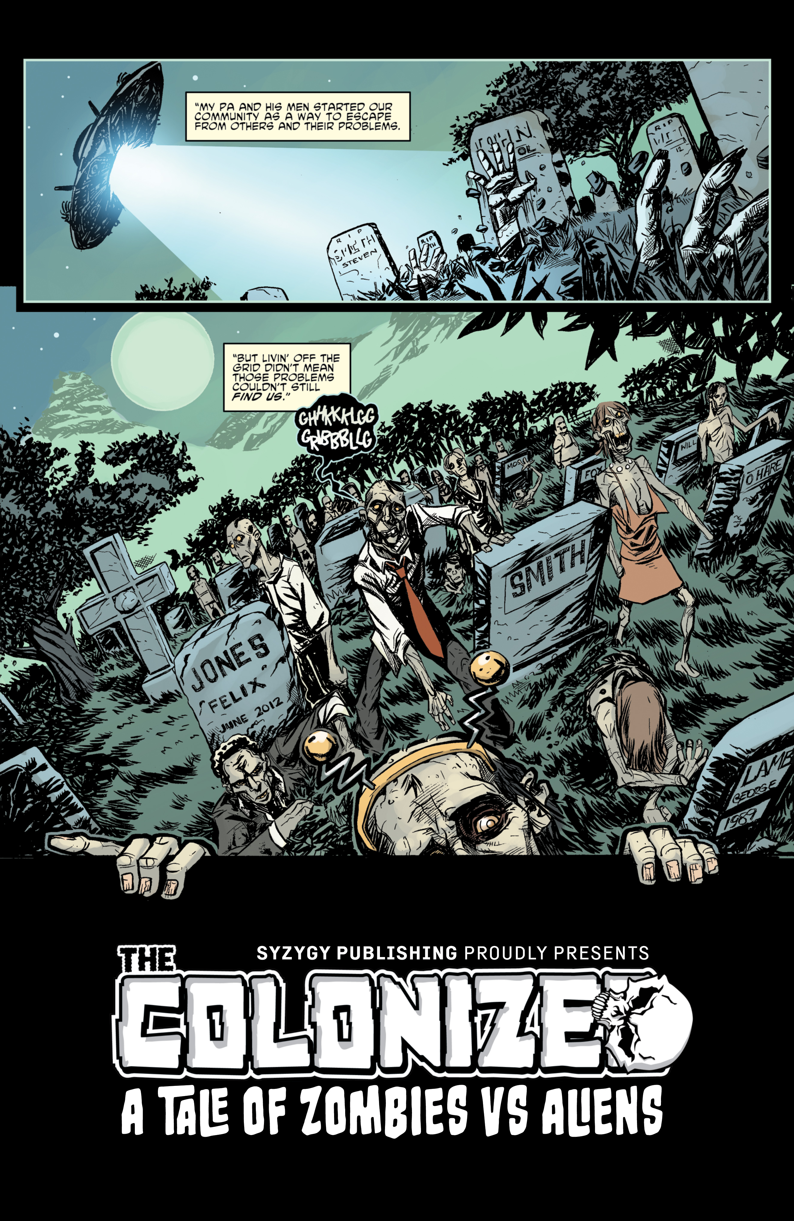 The Colonized: Zombies vs Aliens (2024-): Chapter 1 - Page 8