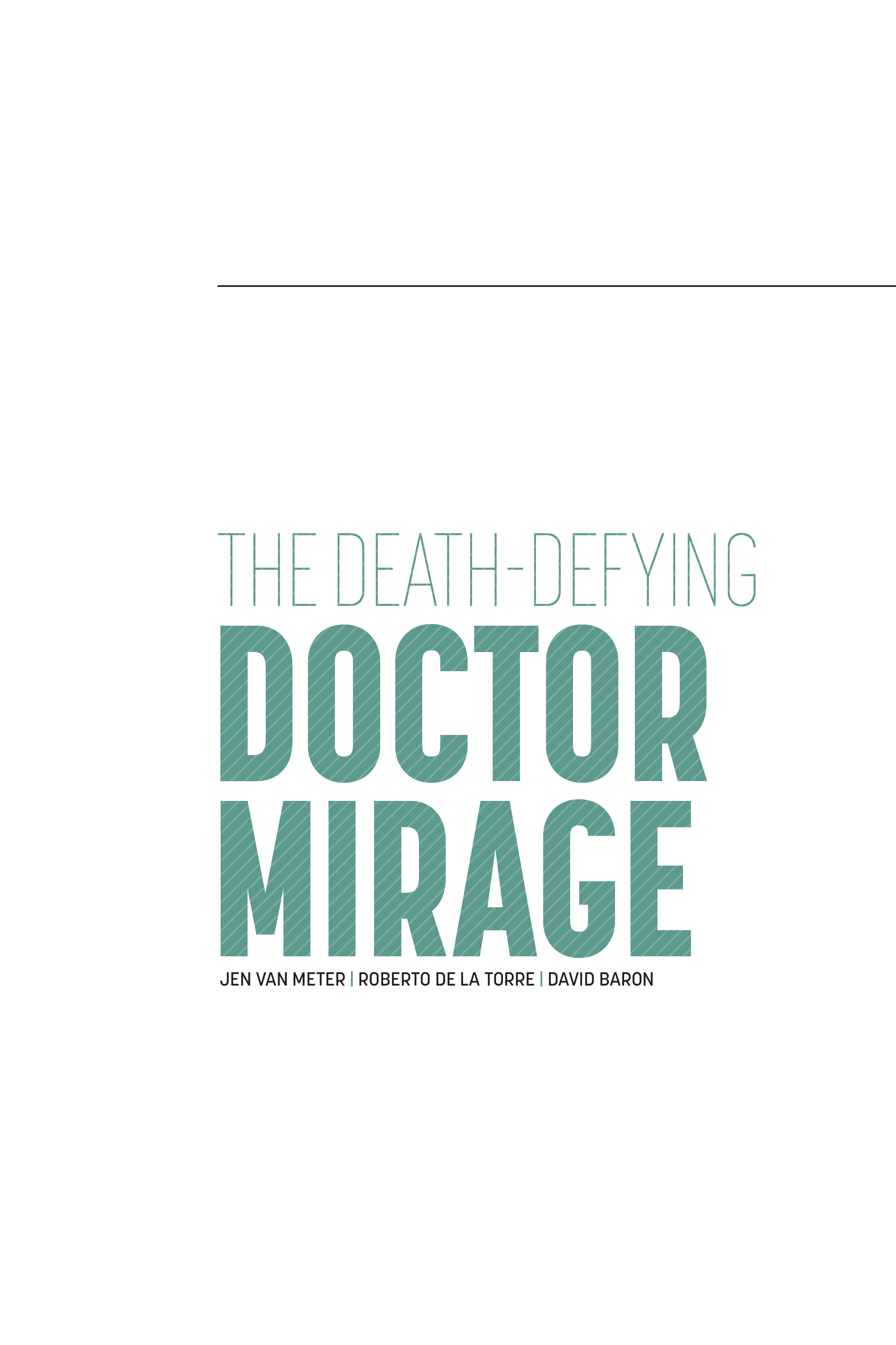 The Death-Defying Doctor Mirage Deluxe Edition (2016): Chapter vol1 - Page 2