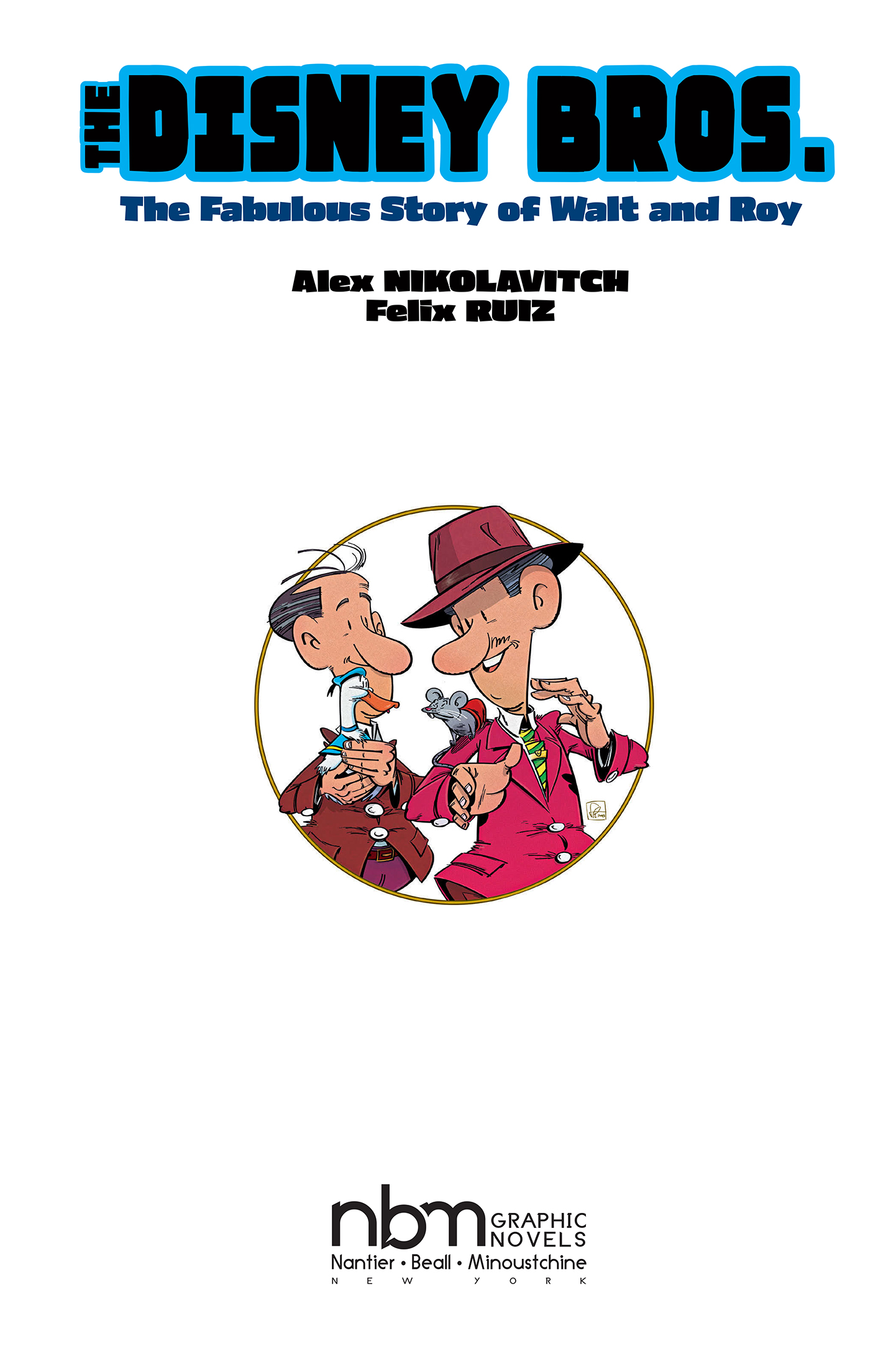 The Disney Bros: The Fabulous Story of Walt and Roy (2020): Chapter 1 - Page 3