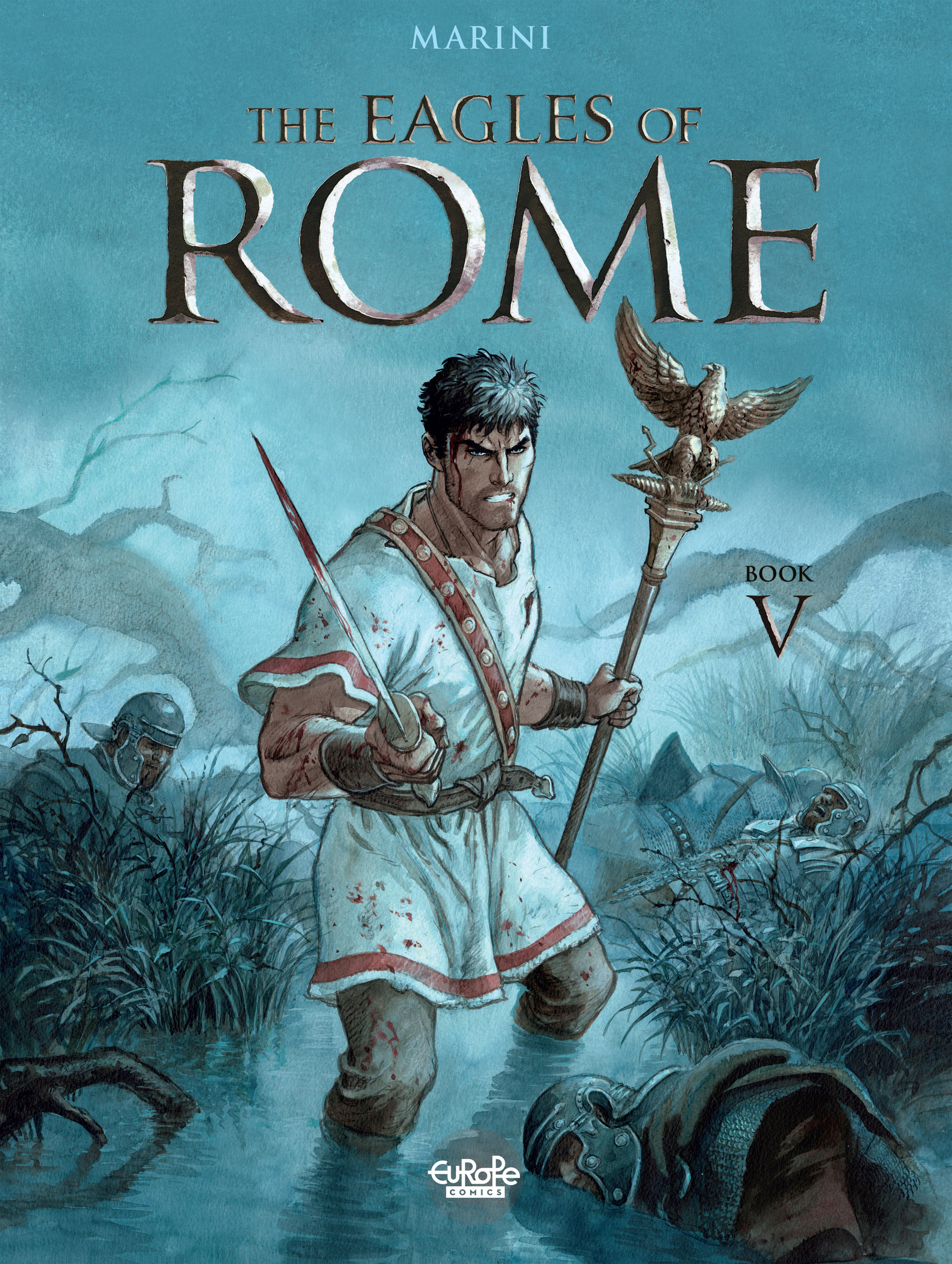 The Eagles of Rome (2015-): Chapter 5 - Page 1