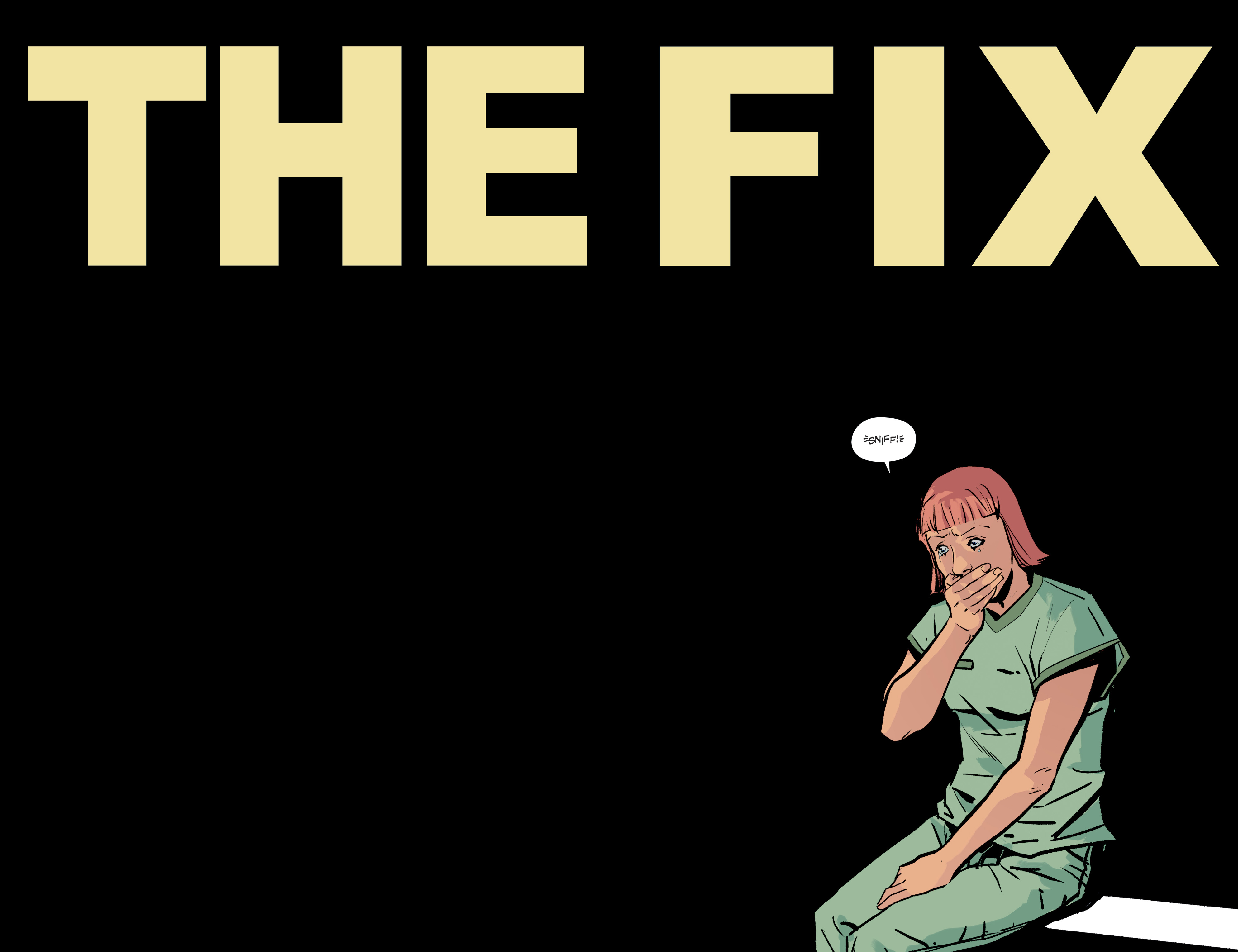 The Fix (2016): Chapter 8 - Page 8