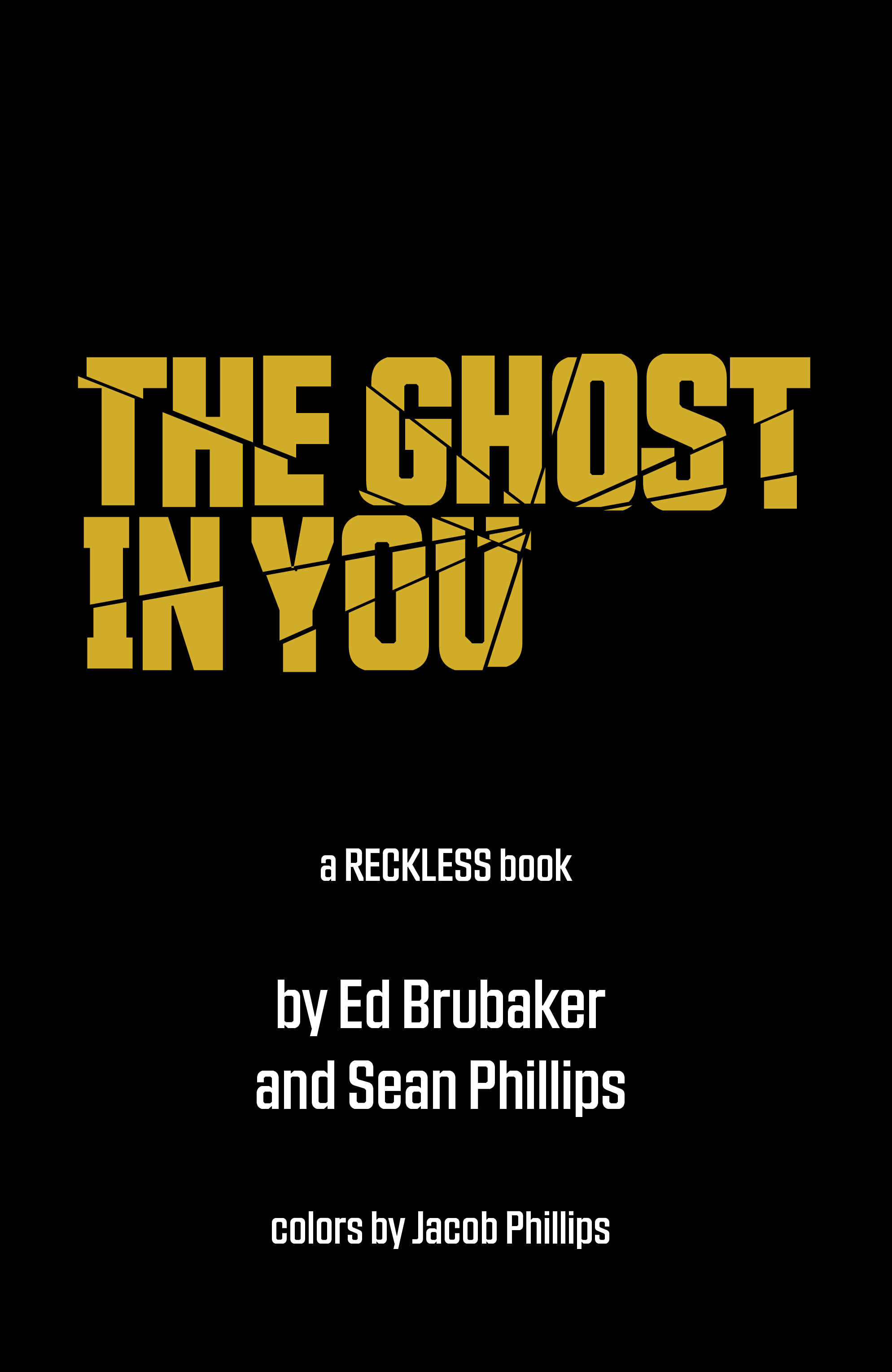 The Ghost in You: A Reckless Book (2022): Chapter 1 - Page 5