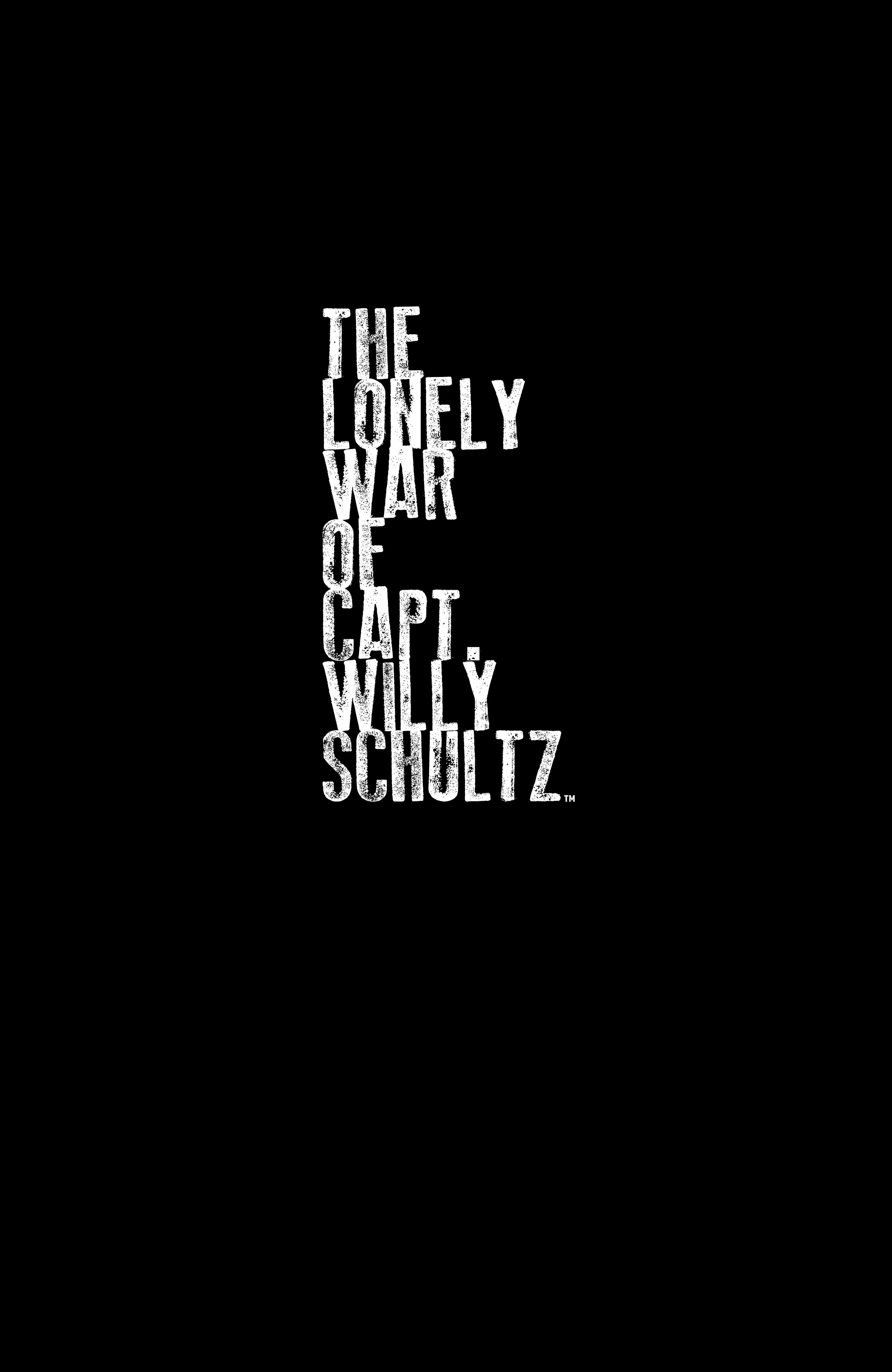 The Lonely War of Capt. Willy Schultz (2023): Chapter HC - Page 3