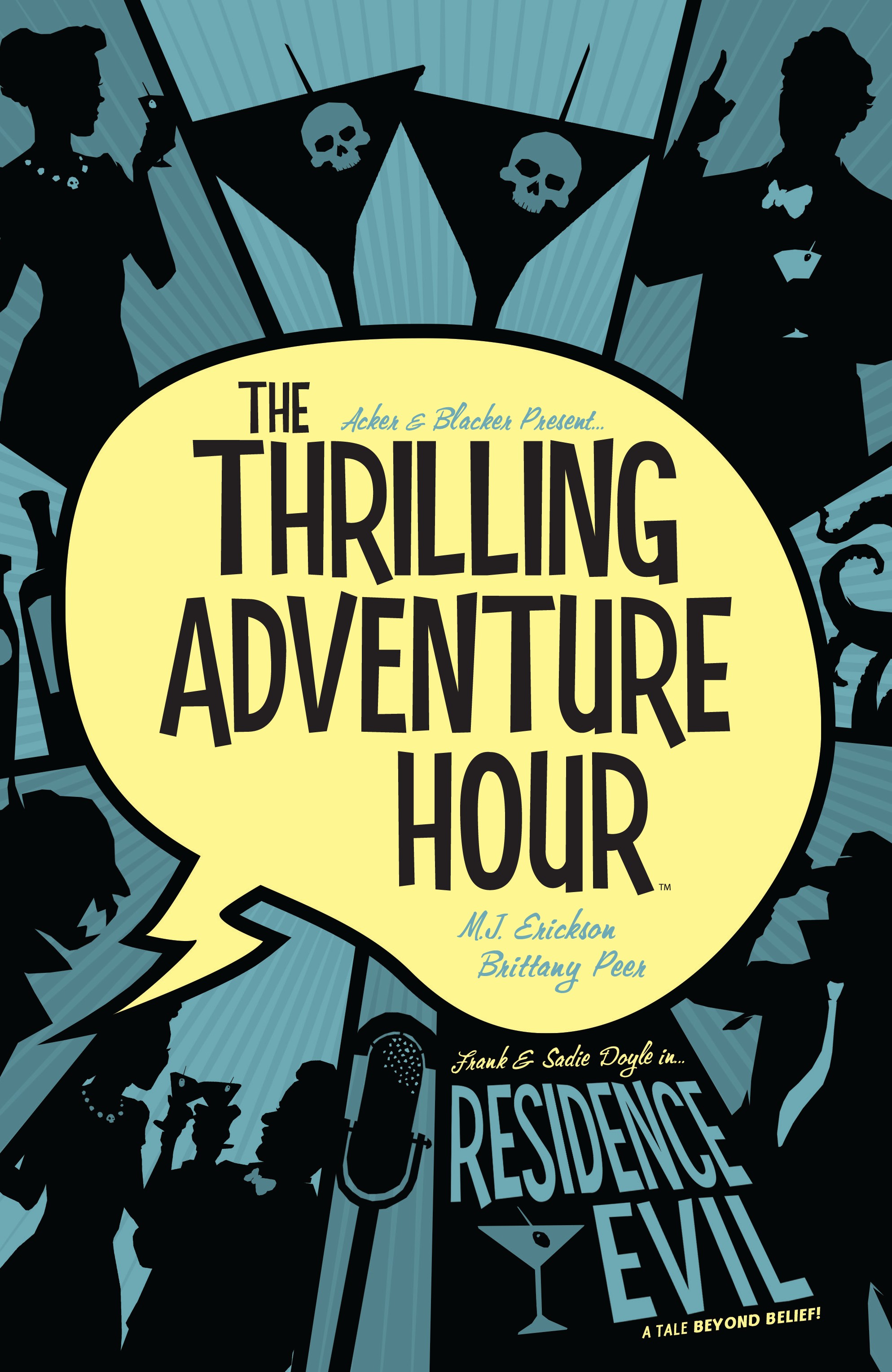 The Thrilling Adventure Hour: Residence Evil (2019): Chapter 1 - Page 1
