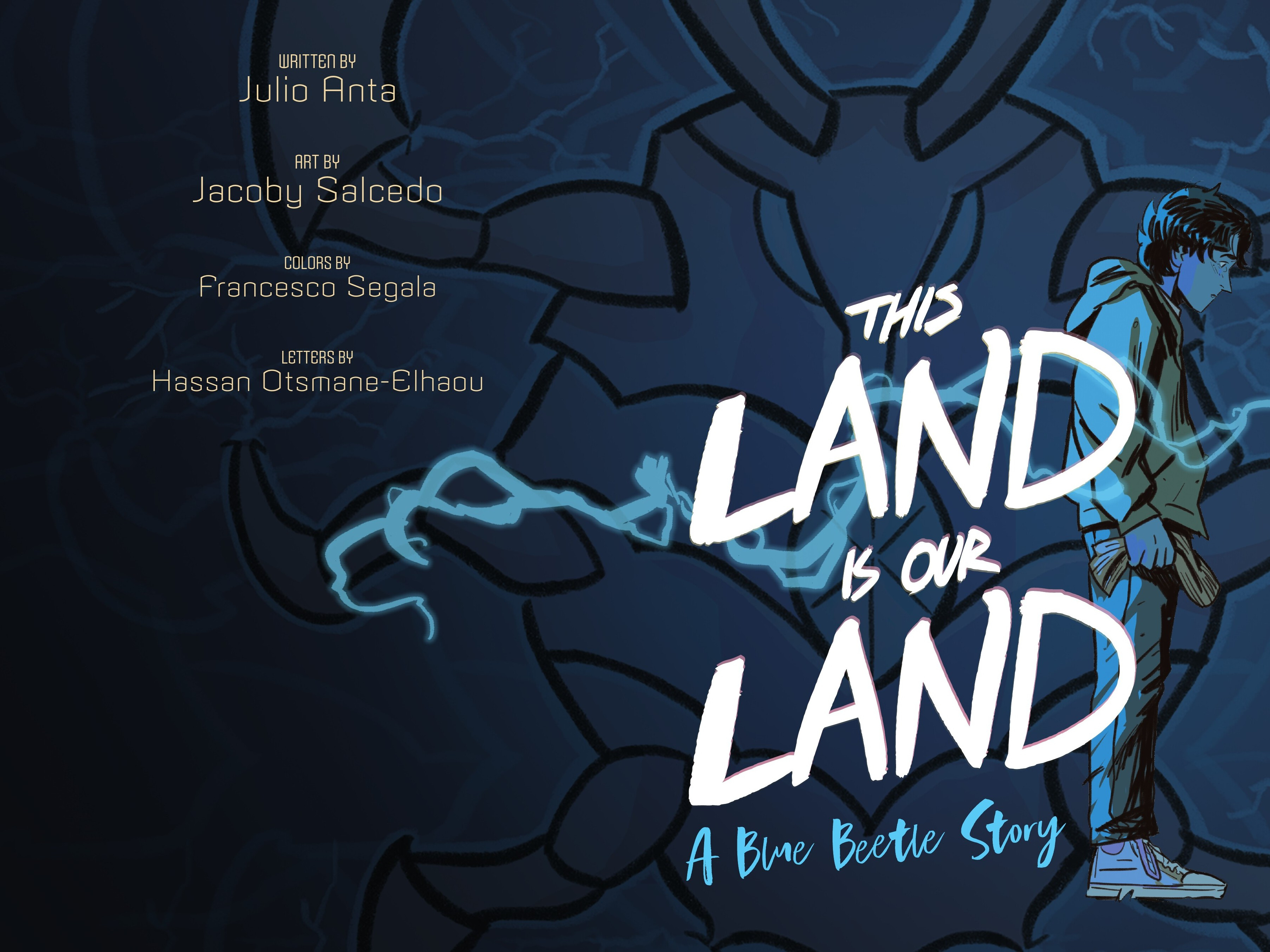 This Is Our Land: A Blue Beetle Story (2024): Chapter 1 - Page 3