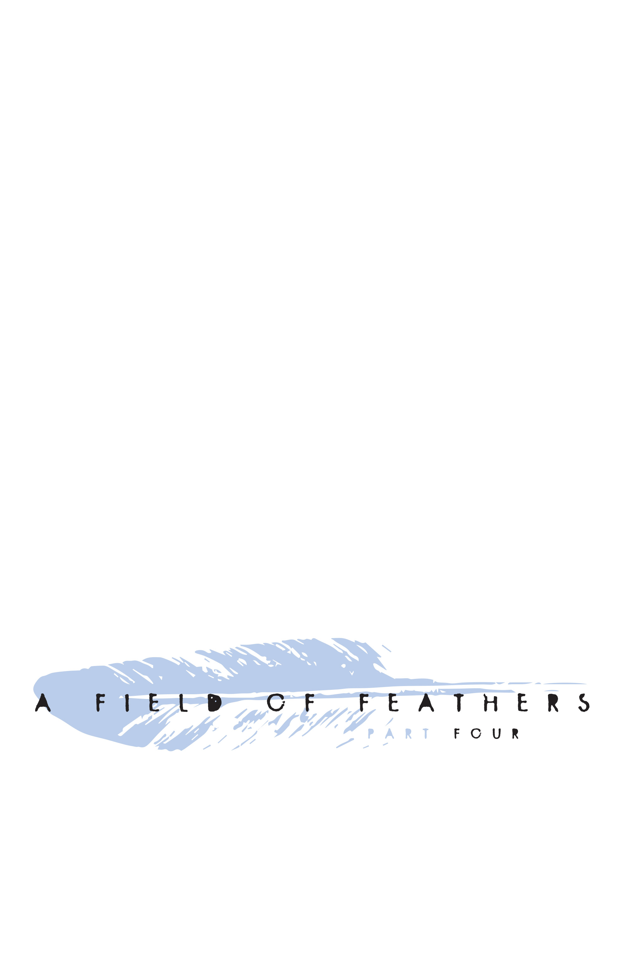 Underwinter: A Field Of Feathers (2017): Chapter 4 - Page 5