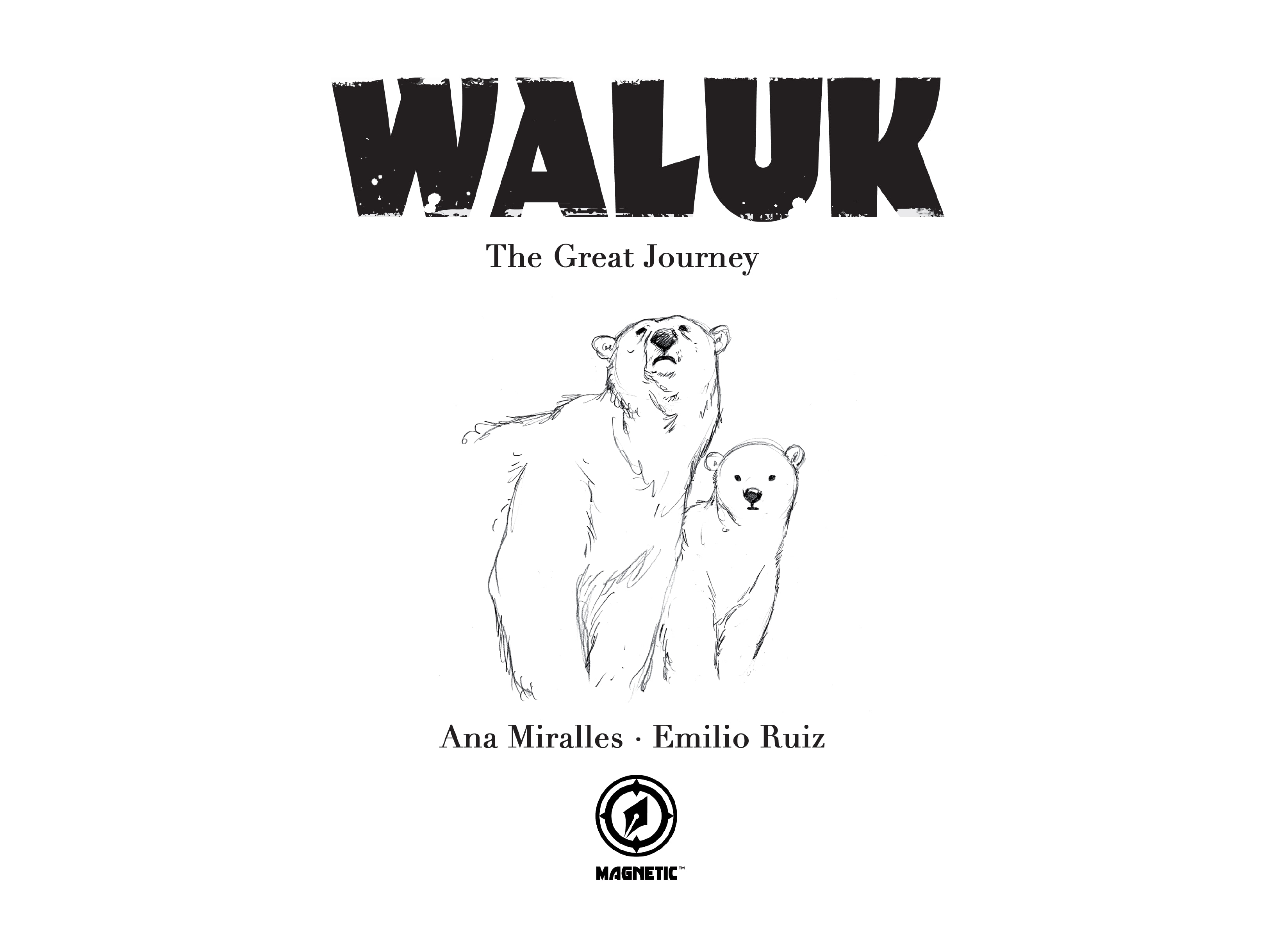 Waluk: The Great Journey (2021-): Chapter 1 - Page 2