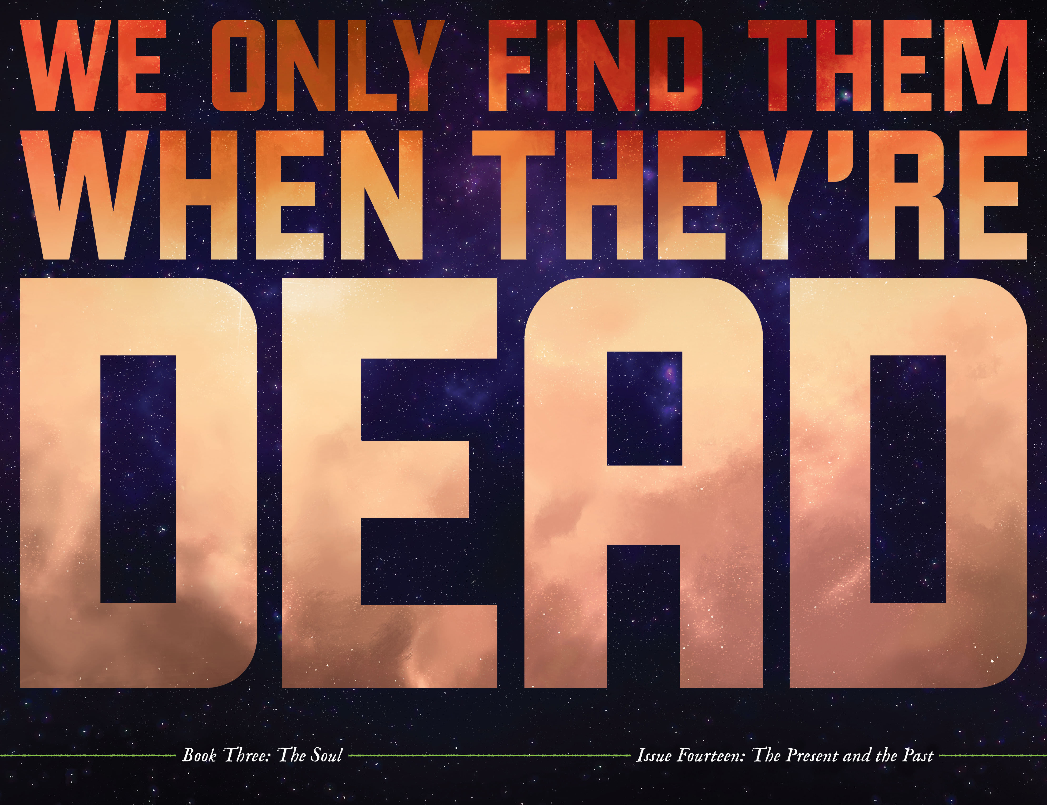 We Only Find Them When They're Dead (2020-): Chapter 14 - Page 10