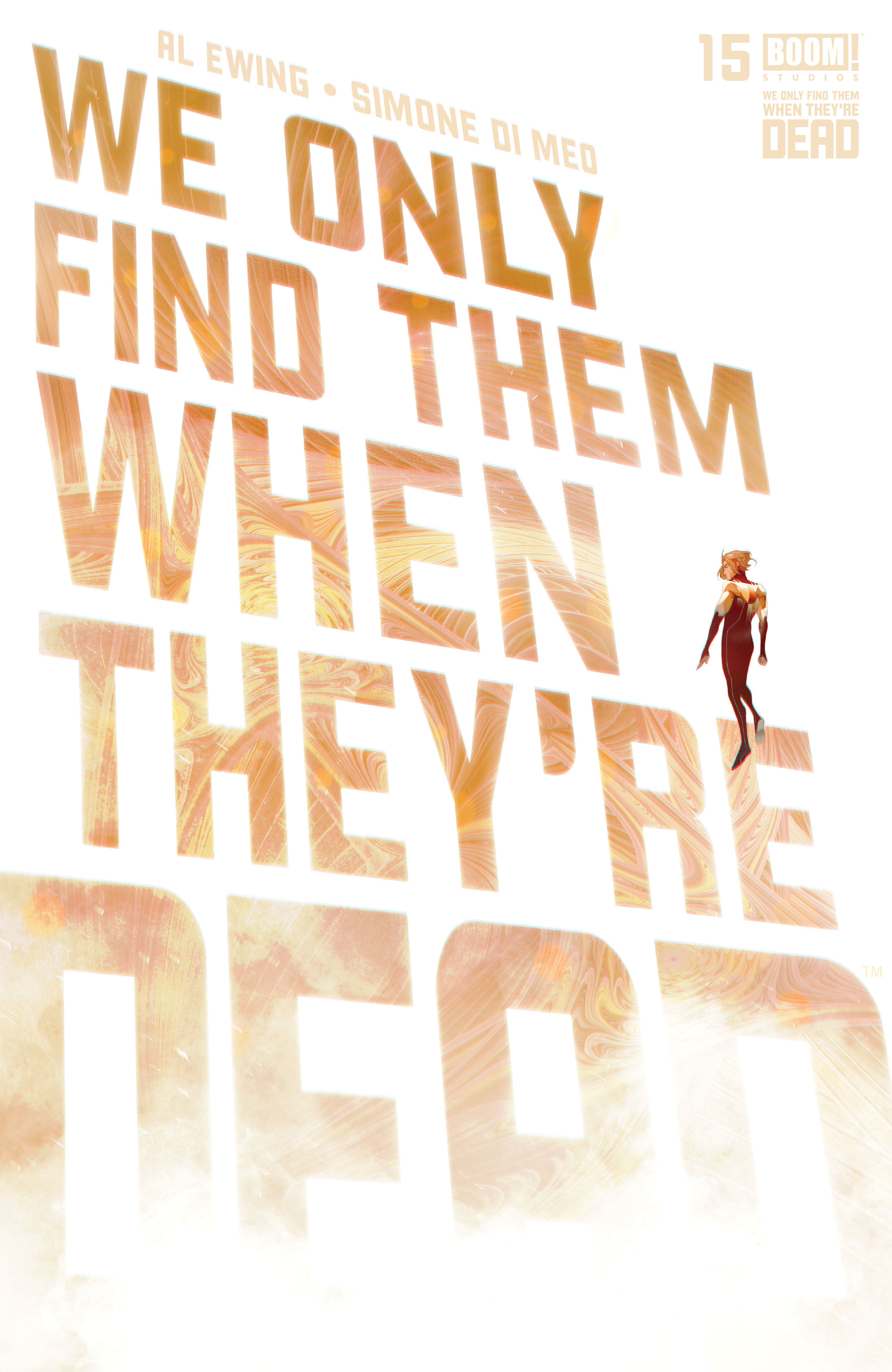We Only Find Them When They're Dead (2020-): Chapter 15 - Page 1