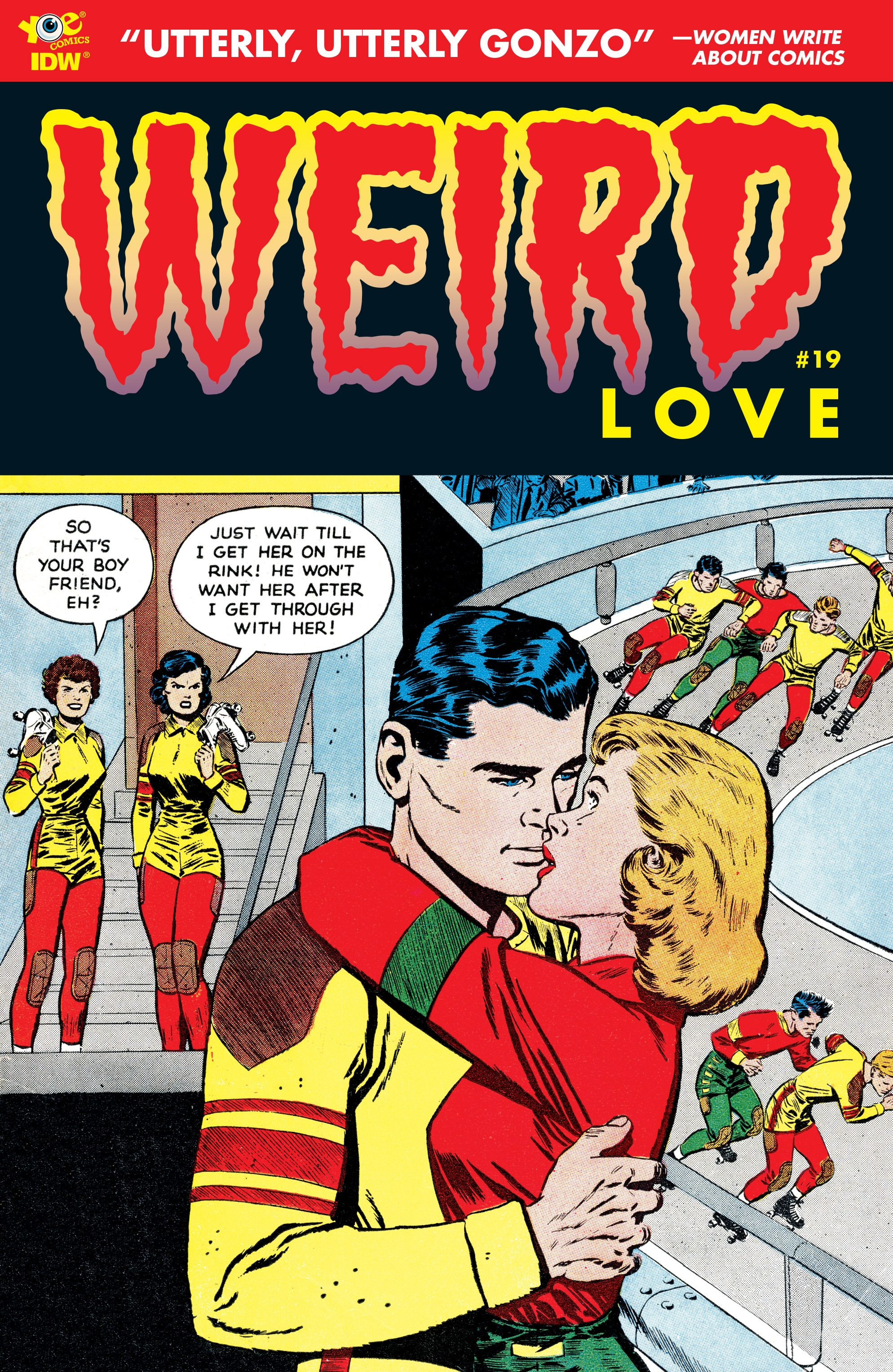 WEIRD Love (2014-): Chapter 19 - Page 1