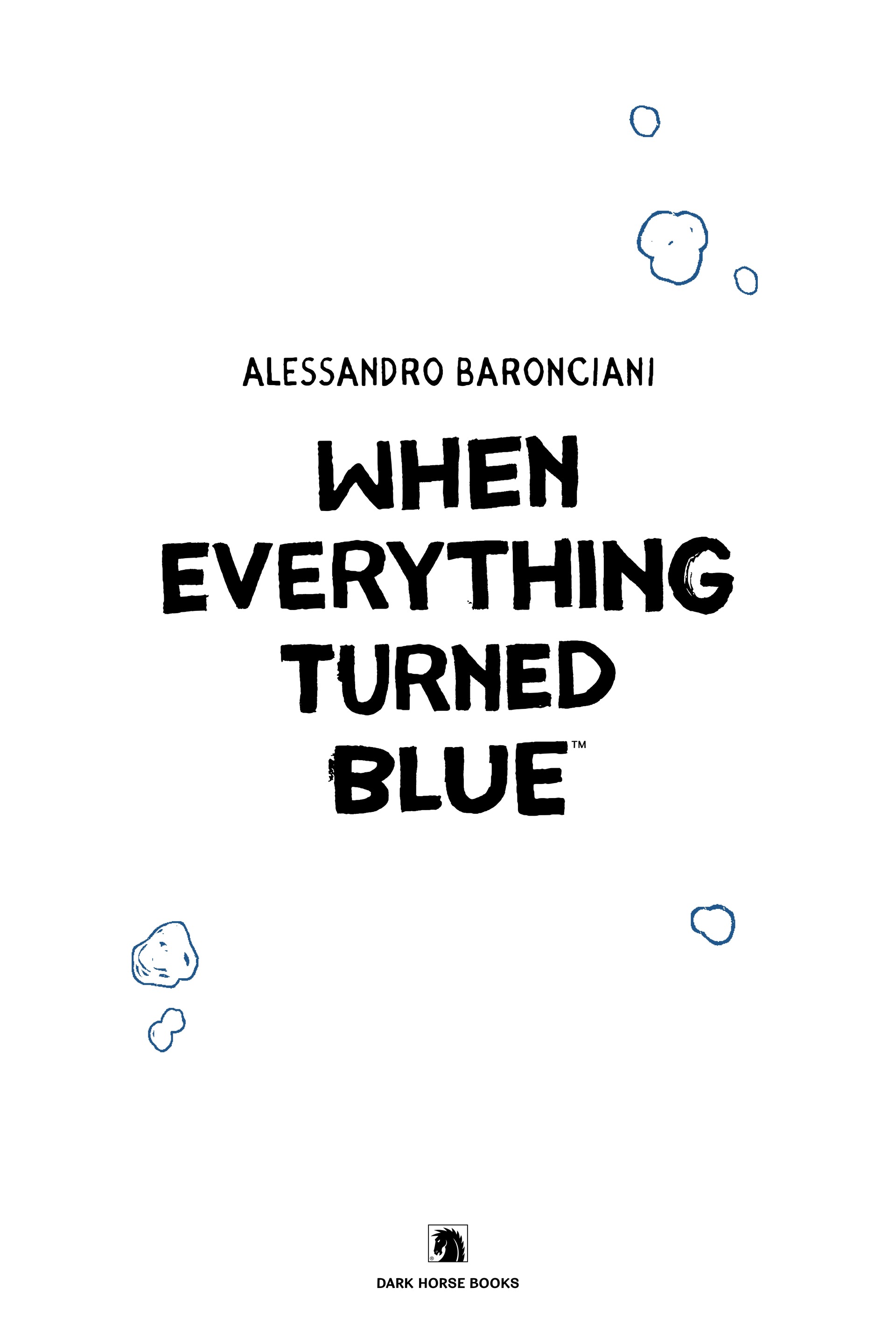 When Everything Turned Blue (2022): Chapter GN - Page 6