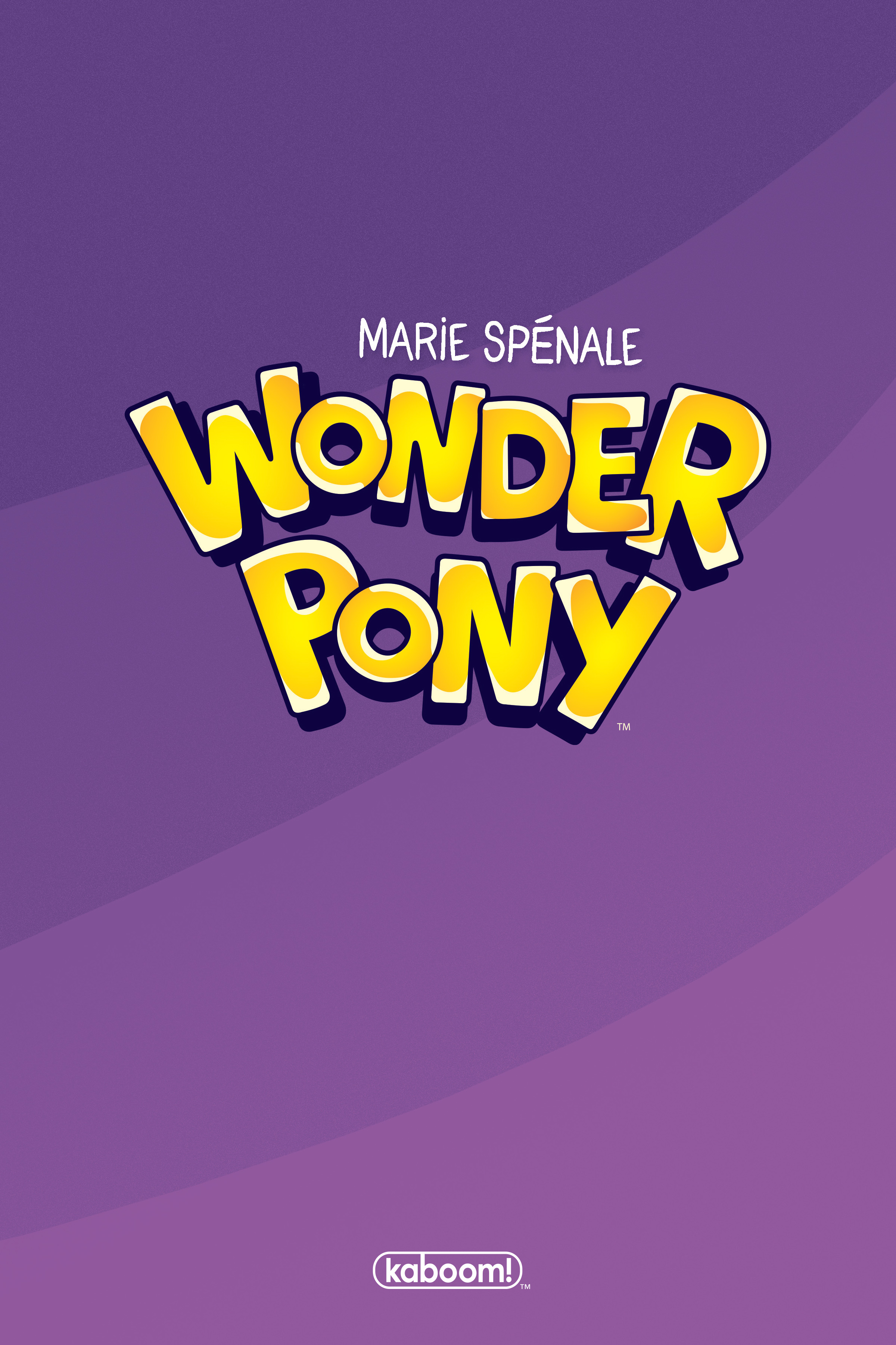 Wonder Pony (2020): Chapter 1 - Page 3
